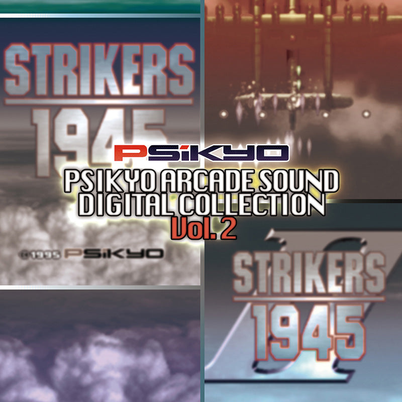 『ストライカーズ1945』『ストライカーズ1945II』彩京 ARCADE SOUND DIGITAL COLLECTION Vol.2