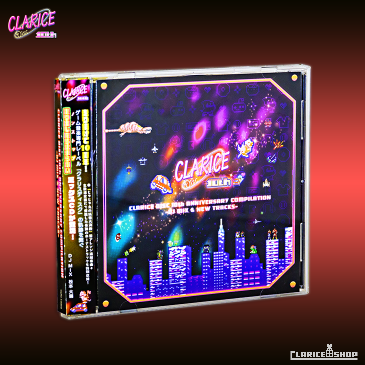 CLARICE DISC 10th ANNIVERSARY COMPILATION -DJ MIX & NEW TRACKS-
