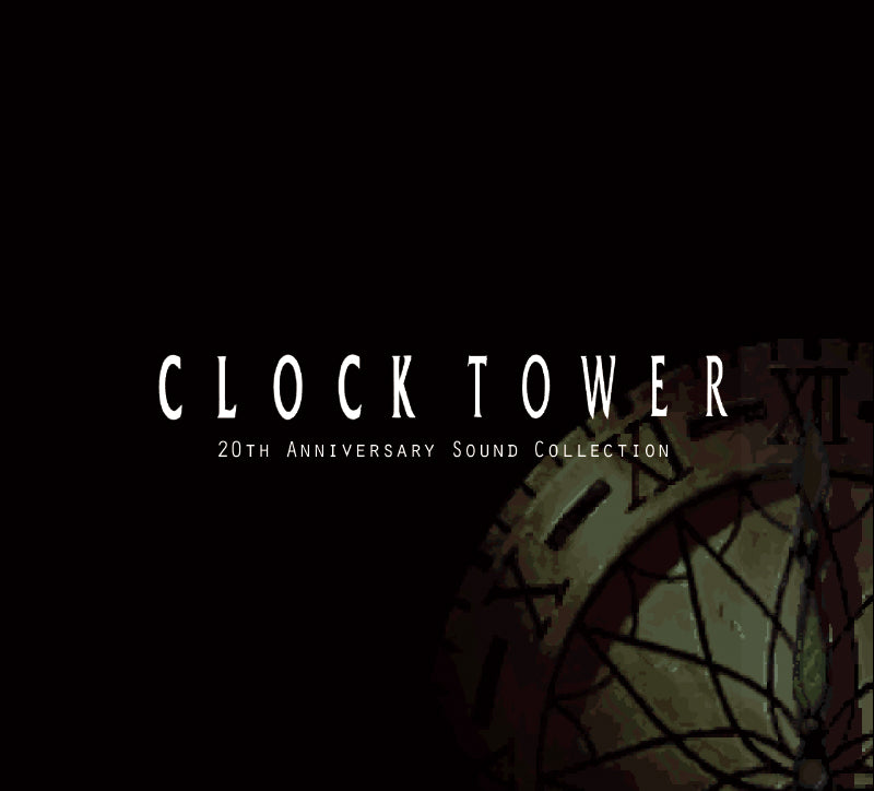 CLOCK TOWER 20th Anniversary Sound Collection