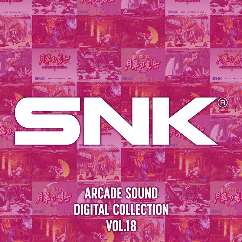SNK ARCADE SOUND DIGITAL COLLECTION Vol.18『幕末浪漫 月華の剣士 